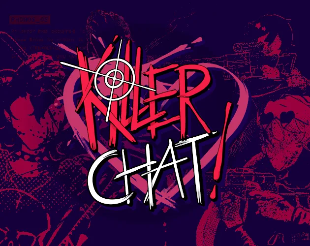 Killer Chat!