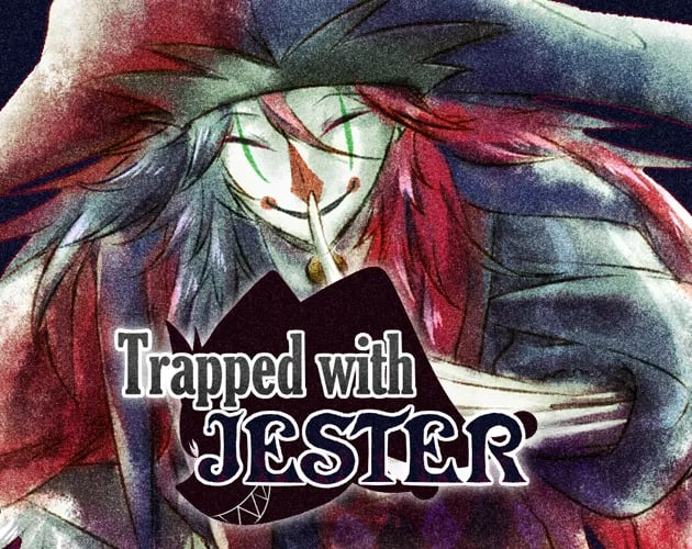 Trapped with Jester