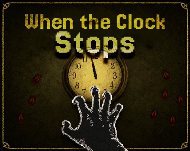 When the Clock Stops